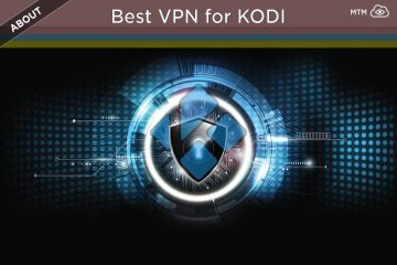 Best VPN for KODI Streaming Users header image