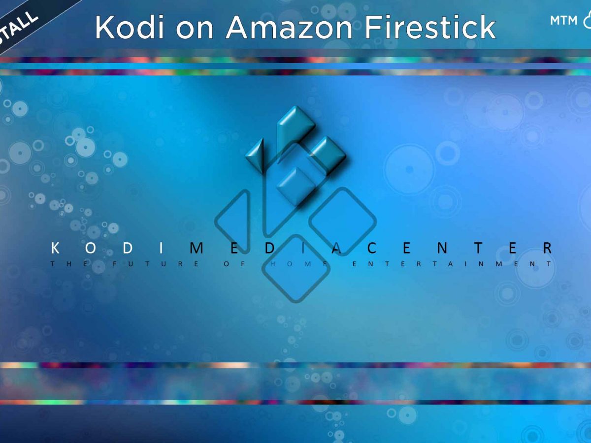 How To Install Kodi On Firestick Fastest July 2020 Download