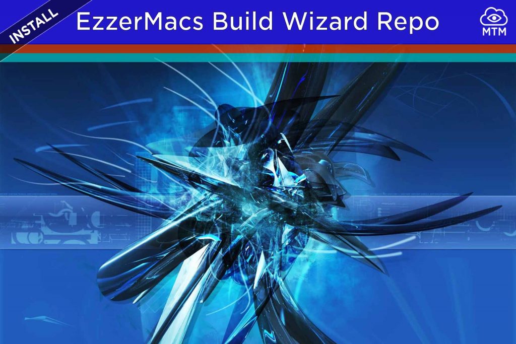 install ezzermacs build wizard repository